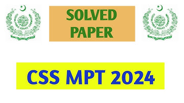 CSS MPT Solved Paper 2023 | FPSC CSS MPT 2024 | FPSC Past Papers