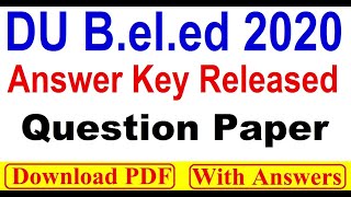 NTA Released DUET 2020 Answer Key | DUET Answer key/Result 2020 |DU B.el.ed Entrance Exam 2020 Paper