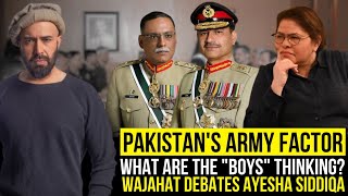 Are the "Boys" divided, deluded or worse? Wajahat & Ayesha Siddiqa debate the Pak Army
