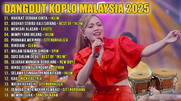 Dangdut Koplo Malaysia 2025 | HAKIKAT SEBUAH CINTA, MENCARI ALASAN | Full Album Lagu Jawa Viral