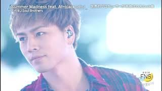 (2016 LIVE) Summer Madness / 三代目 J SOUL BROTHERS from EXILE TRIBE feat. Afrojack