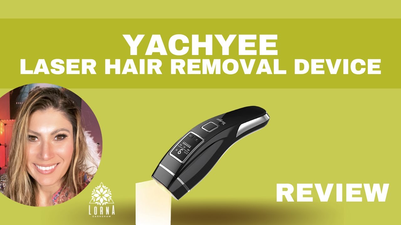 YACHYEE Laser Hair Removal Device Review YouTube