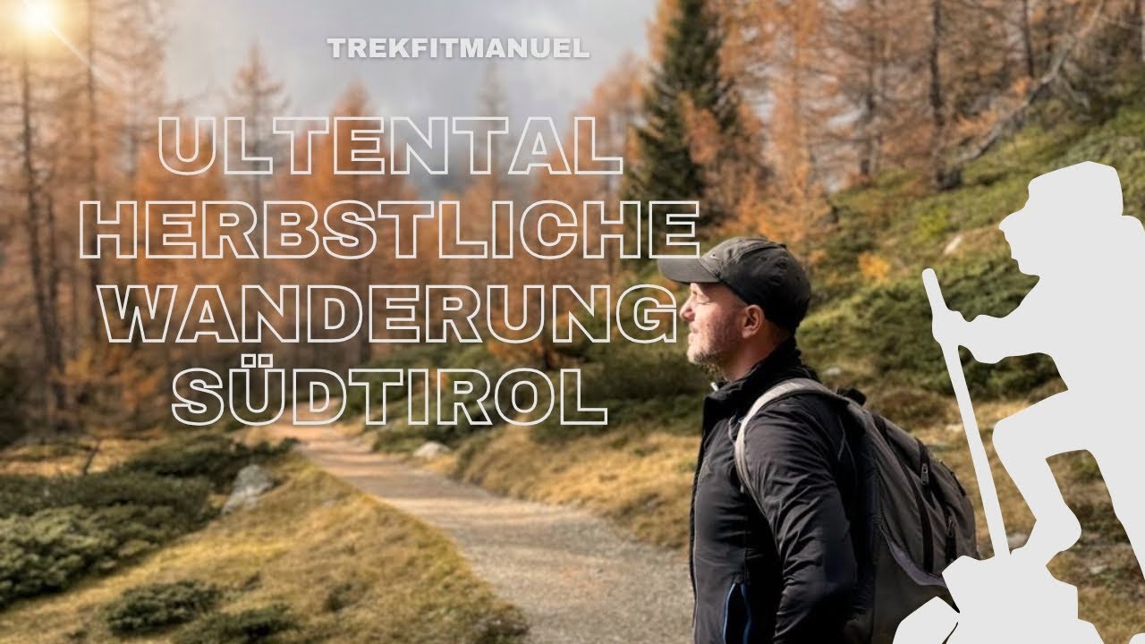 Wandern & Schlemmen: Das Ultental entdecken 🍂