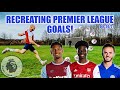 The BEST Premier League GOALS - Recreated! December 20/21