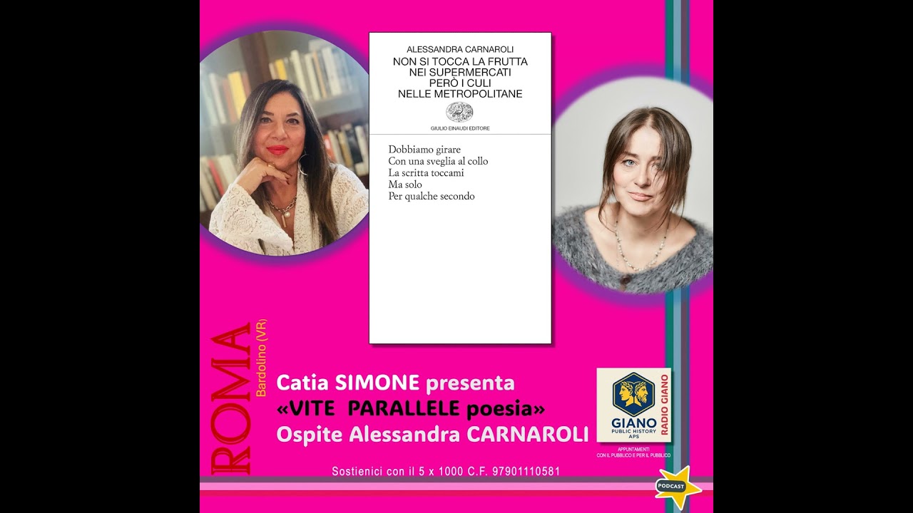 Catia SIMONE presenta «VITE  PARALLELE poesia»  Ospite Alessandra CARNAROLI