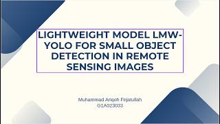 Review Paper : Lightweight model LMW-YOLO for small object detection in remote sensing images