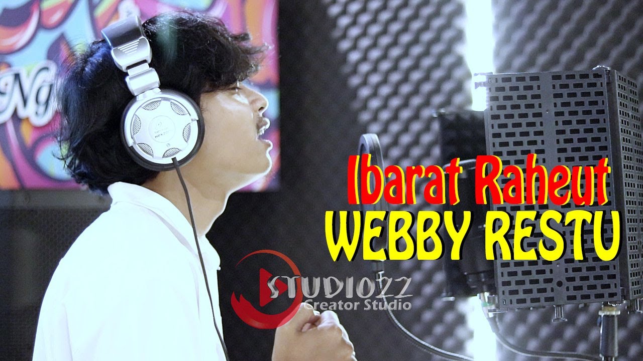WEBBY RESTU - IBARAT RAHEUT ( Cover Version ) At STUDIO22