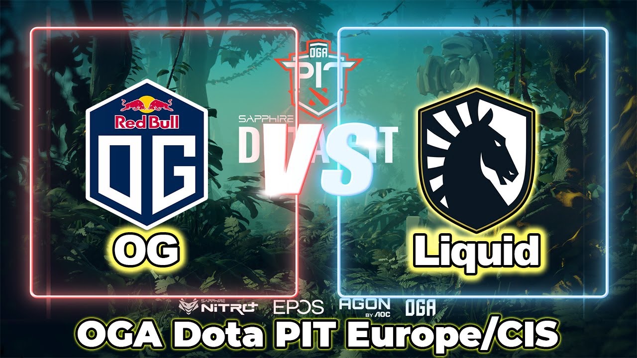 [ DOTA 2 LIVE ] OG VS Team Liquid | OGA Dota PIT Europe/CIS BO3 - English Cast