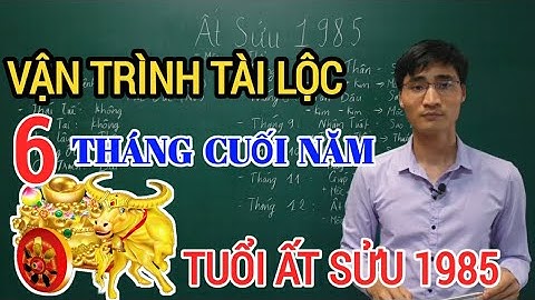 Vận trình tài lộc 6 tháng cuối năm của tuổi Ất Sửu 1985, tháng này hưởng lộc trời dễ trúng số | ptmh