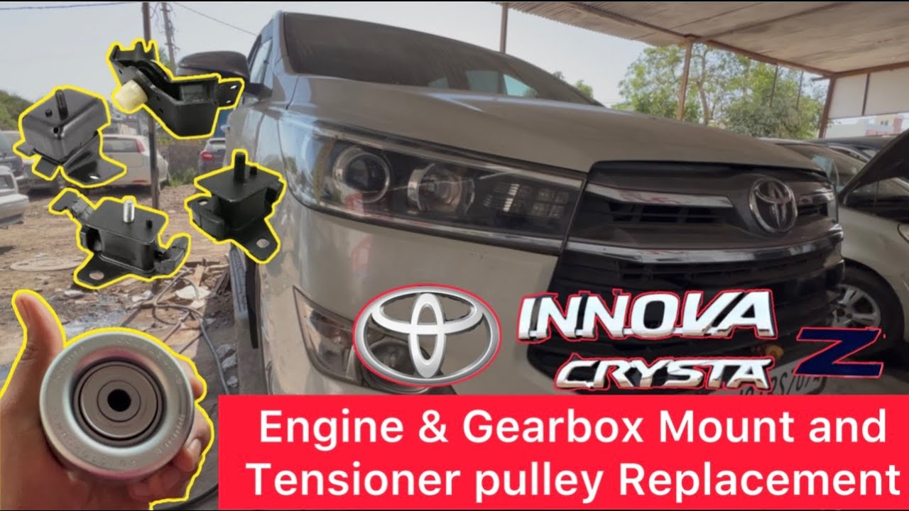 Engine mount replacement | Gearbox mount replacement | Tensioner pulley replacement | Innova crysta