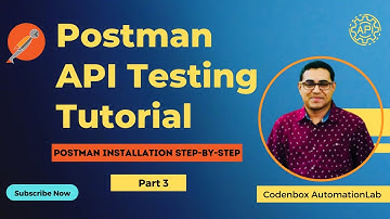 Postman API Testing-Part 3: How to install Postman (step-by-step)