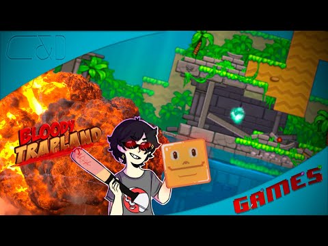 FICA. CALMO. - Bloody Trapland [GAMEPLAY PT-BR]