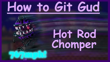 How to git gud at Hot Rod Chomper (REMASTERED) - PVZGW2