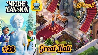 Merge Mansion Story : Great Hall Part 1 #28