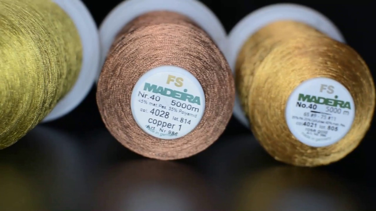 Madeira FS40 Metallic Thread YouTube