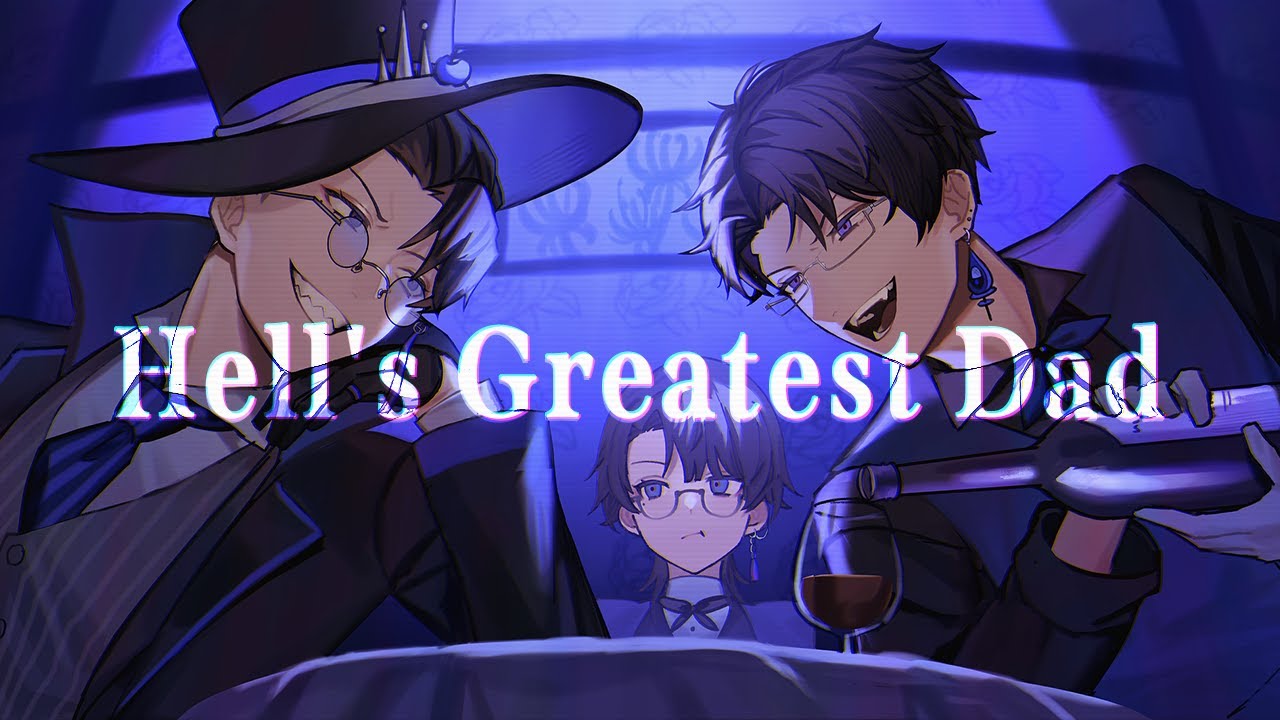 Hell's Greatest Dad/Hazbin Hotel - ver.Rim