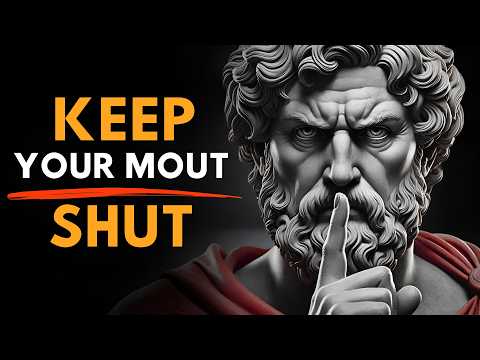 7 Things You Should NEVER Tell Anyone | Stoic Philosophy Secrets for Inner Peace & Silence