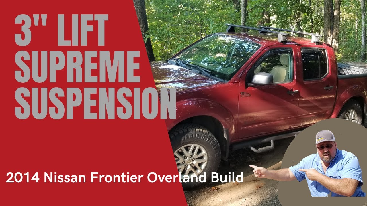 3" Supreme Suspension Lift On a 2014 Nissan Frontier YouTube