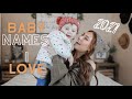 BABY NAMES I LOVE BUT WONT BE USING! 2021 (Boy & Girl names)