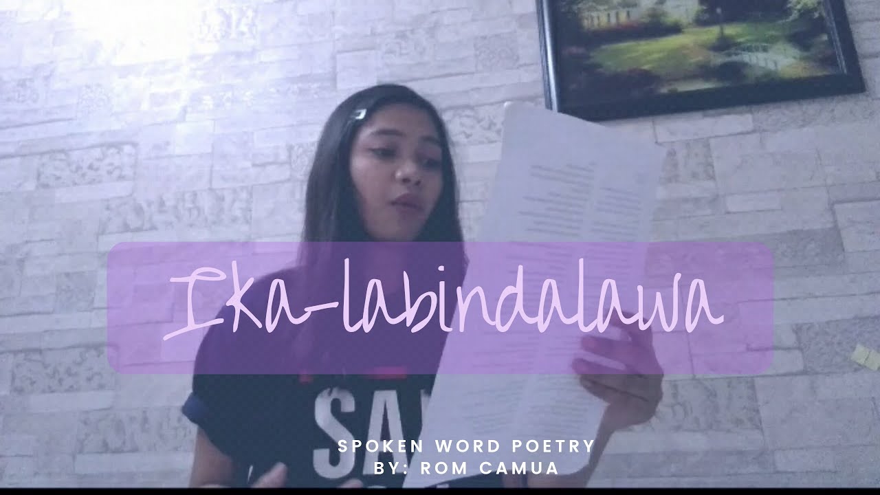 IKA-LABINDALAWA (Spoken Word Poetry) | by Rom - YouTube