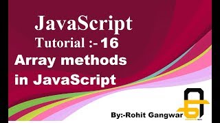 JavaScript Tutorial-16 | Array methods in JavaScript