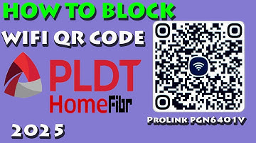 HOW TO BLOCK WIFI QR CODE OF PLDT Home Fibr 2025