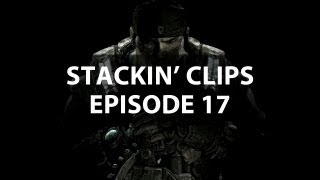 Stackz - Stackin' Clips Ep.17