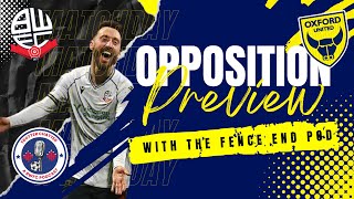 Bolton vs Oxford - Opposition Preview | The Fence End Podcast