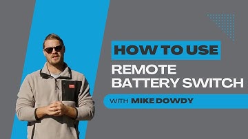 How To Use: Remote Battery Switch