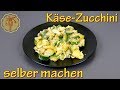 Käse-Zucchini - selber machen