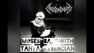 MOSES BANDWIDTH - TAHTA KEBENCIAN (GOTHIC METAL INDONESIA)