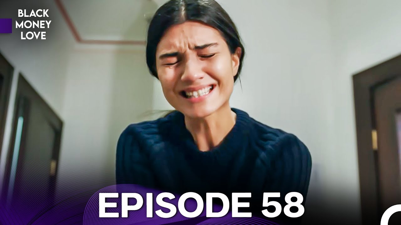 Black Money Love Episode 58 (English Dubbed) FULL HD YouTube