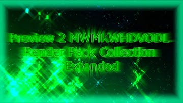 Preview 2 MWMKWHDVODL Render Pack Collection Extended