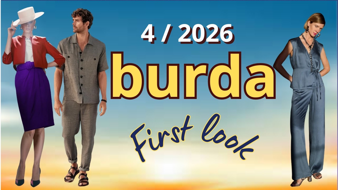 Burda Style 4/2026 Preview 🌸 April Issue - Spring Fashion First Look