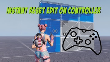 How to Instant Reset on Controller Fortnite (Scroll Wheel Edit)