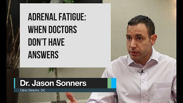 Adrenal Fatigue: When Doctors Don't Have Answers