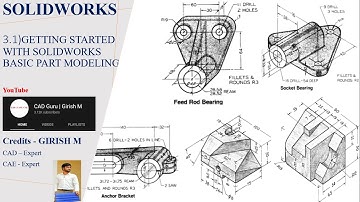 3.1) Introduction SOLIDWORKS Basic Part Modeling | SOLIDWORKS Tutorials