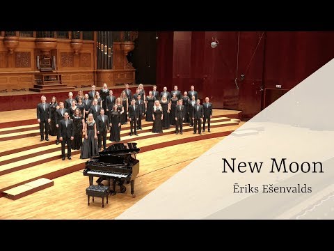 The New Moon- Ēriks Ešenvalds