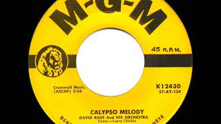 Video thumbnail of "1957 HITS ARCHIVE: Calypso Melody - David Rose"
