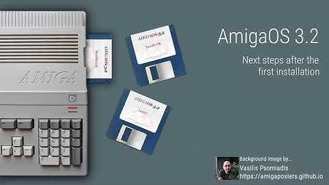 AmigaOS 3.2 - Next steps after the first installation