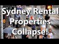 Sydney Rental Properties Collapse!