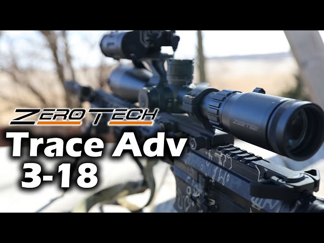 ZeroTech Trace Advanced 3-18x LR Hunter - YouTube