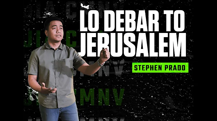 From Lo Debar To Jerusalem | Stephen Prado
