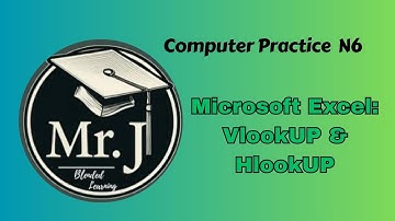 COMPUTER PRACTICE N6 - VLOOKUP & HLOOKUP WITH Mr. J