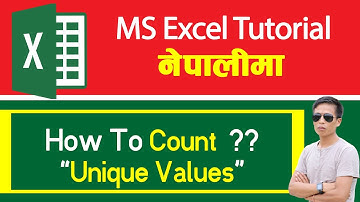 How To Count Unique Values in Excel | Nepali Excel Tutorial in Nepali | AP Tech Forum