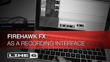 Line 6 | Firehawk FX | As A Recording Interface