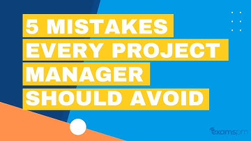 5 Mistakes Every Project Manager Should Avoid