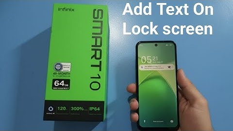 Infinix Smart 10 - How To Add text on lock screen