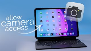 How to Allow Camera Access on iPad (tutorial)