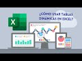 ¿Cómo usar Tablas Dinámicas en Excel?